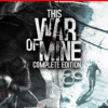 THIS WAR OF MINE - NINTENDO SWITCH