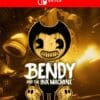 Bendy and the Ink Machine nintendo